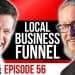 Episode 56 - How A Sales Funnel Works For A Local Business