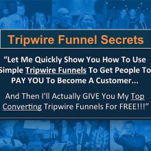 Get People To Pay You To Become Your Customer - Tripwire Sales Funnel