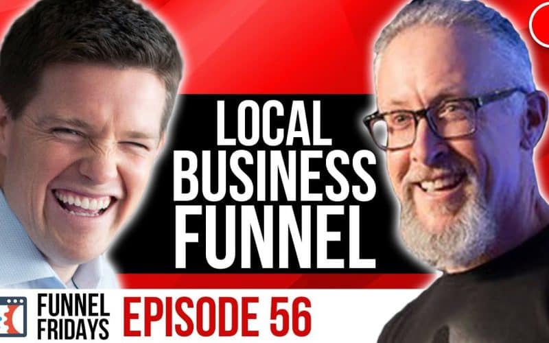 Episode 56 - How A Sales Funnel Works For A Local Business