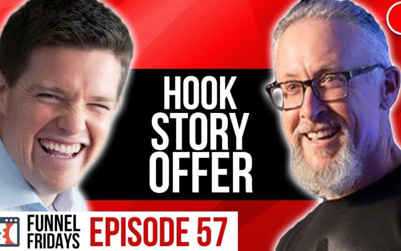 Episode 57 - How To Write A Hook, Story, and Offer To Sell Any Product